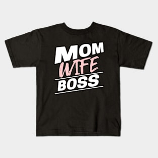 Mom Wife Boss Funny Mom Kids T-Shirt